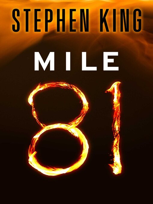 Title details for Mile 81 by Stephen King - Wait list